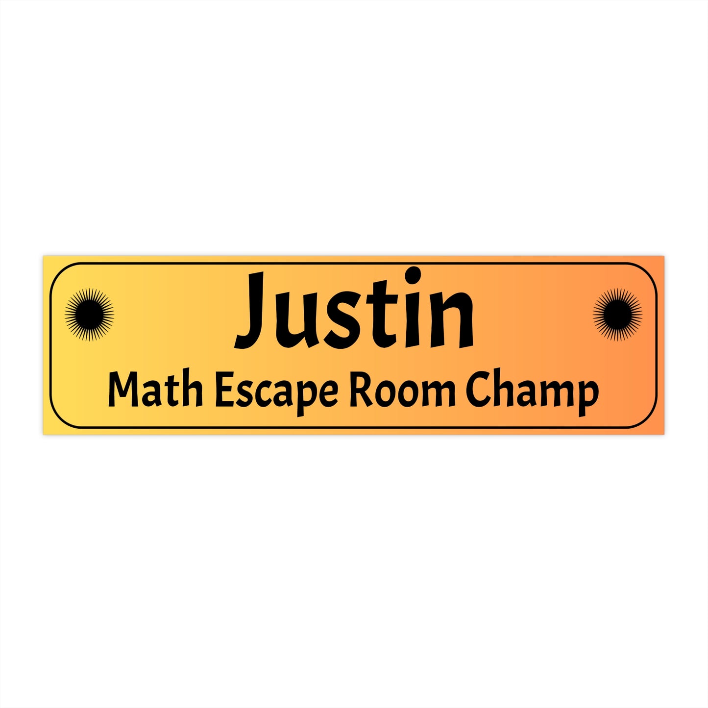 Sticker (CUSTOM) - Bumper Sticker | Indoor And Outdoor Use | Water Resistant Vinyl