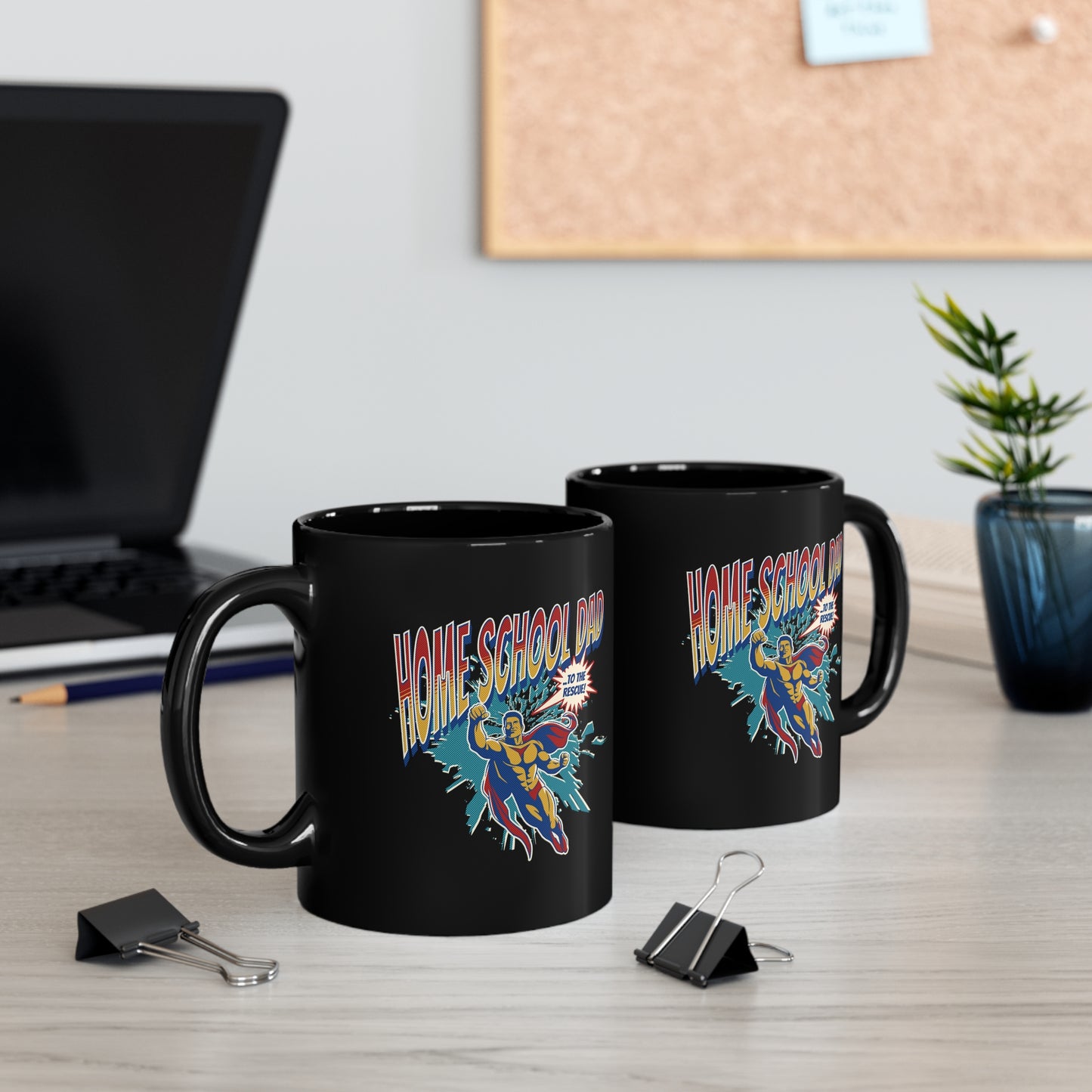 Coffee Mug - Home School Dad To The Rescue | Black | Ceramic 11oz | Microwave and Dishwasher Safe
