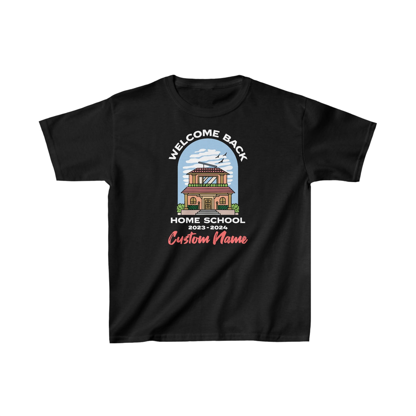T-Shirt (Kids, CUSTOM) - Welcome Back Home School | Classic Fit | 100% Cotton | Funny, Witty, Sarcastic