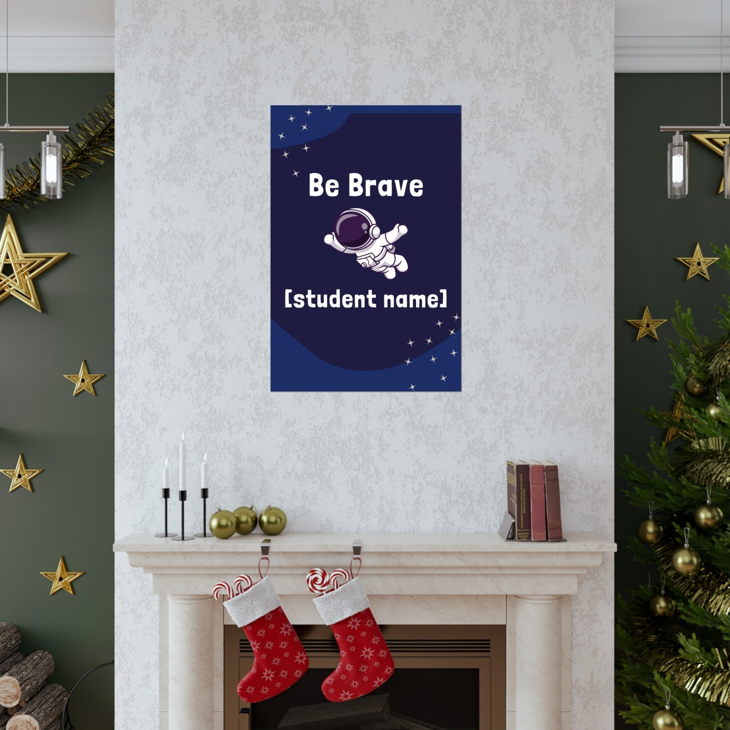 Poster (CUSTOM) - Be Brave | Astronomy And Science | Premium Matte Poster