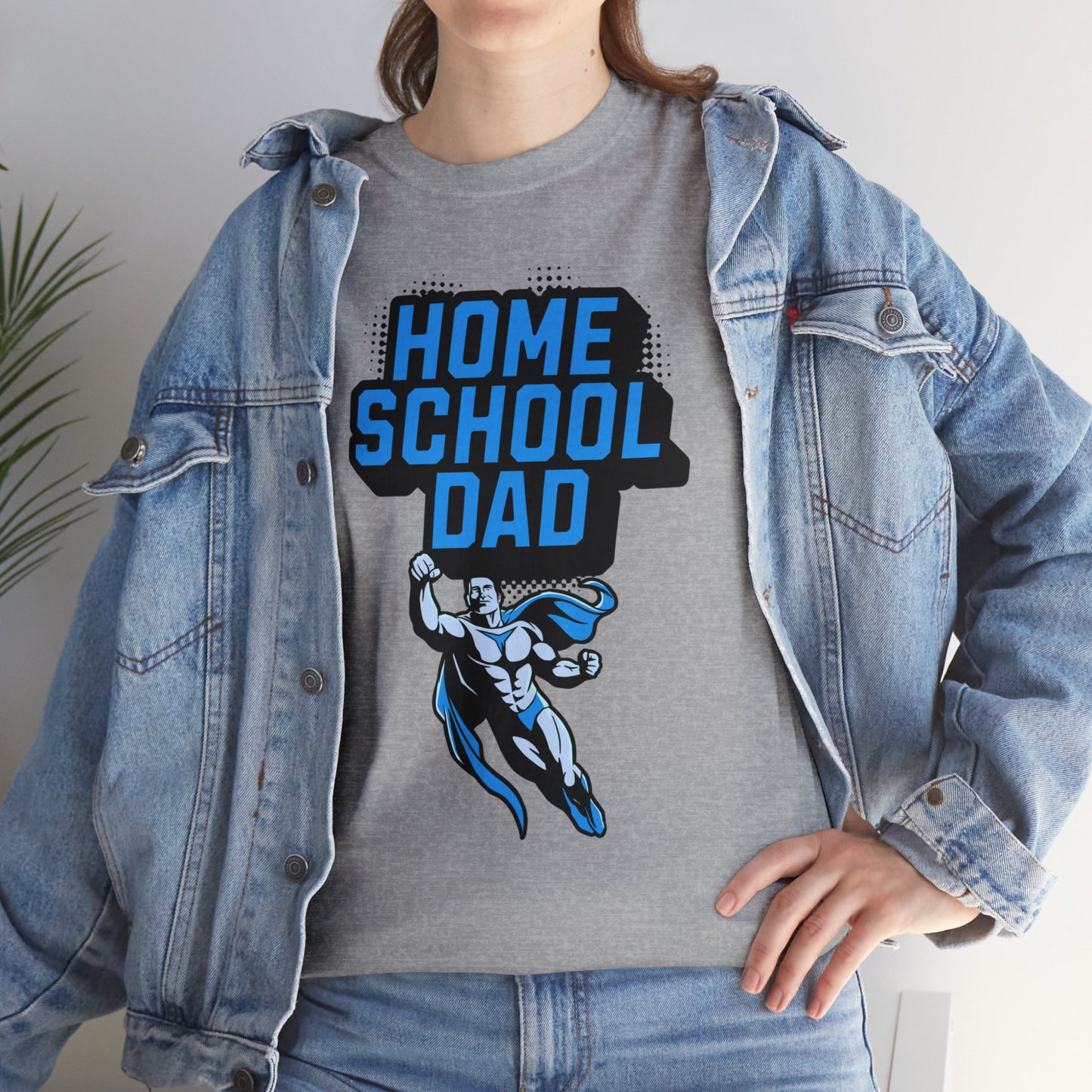 T-Shirt - Home School Dad | Classic Fit | 100% Cotton | Heavy Cotton