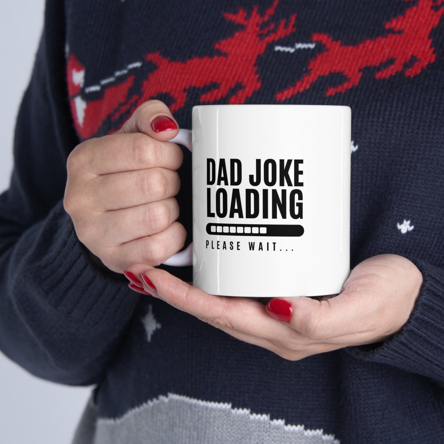 Coffee Mug - Dad Joke Loading | White | Ceramic 11oz | Microwave and Dishwasher Safe