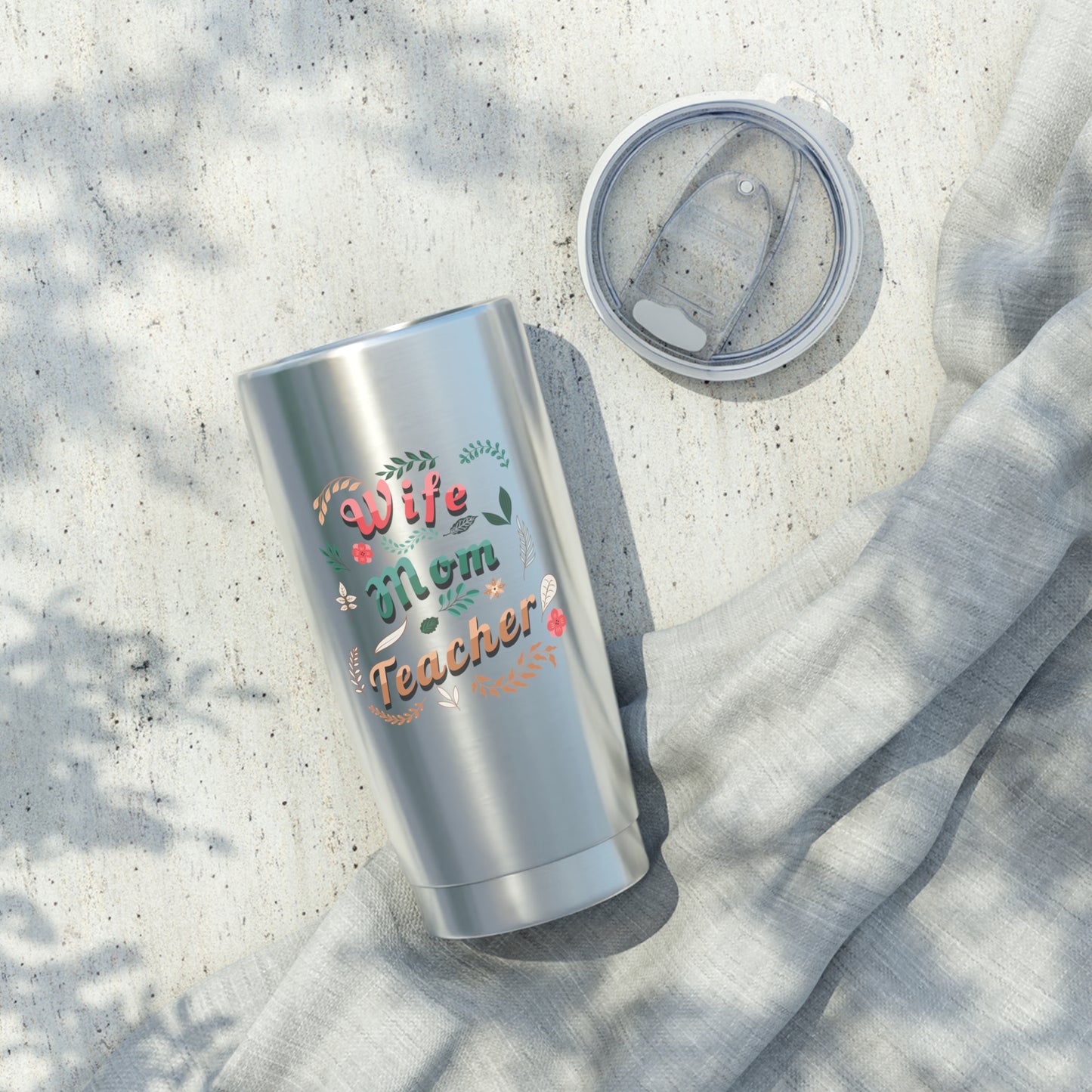 Tumbler, 20oz | Wife, Mom, Teacher | Stainless Steel | Insulated | Spill Resistant Lid