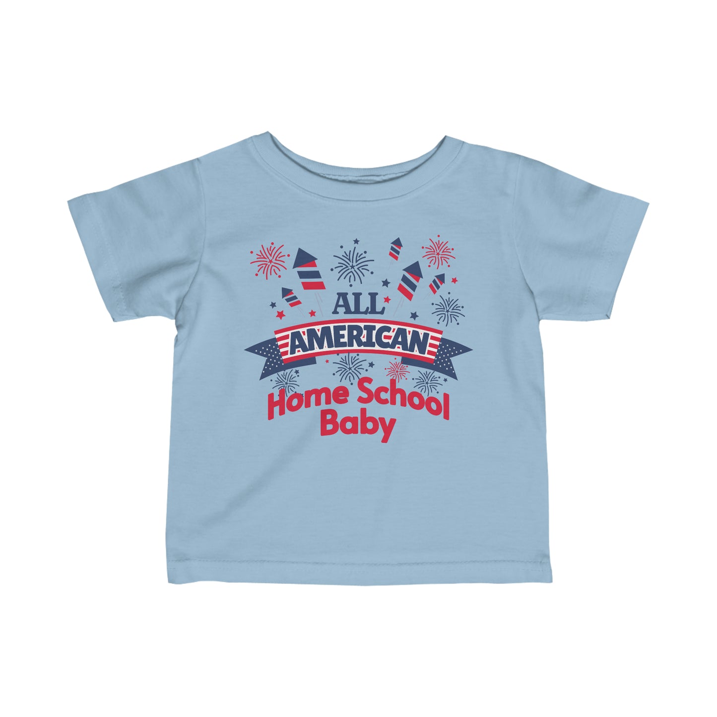 T-Shirt (Infant) - All American Home School Baby | Classic Fit | 100% Cotton | Funny, Witty, Sarcastic