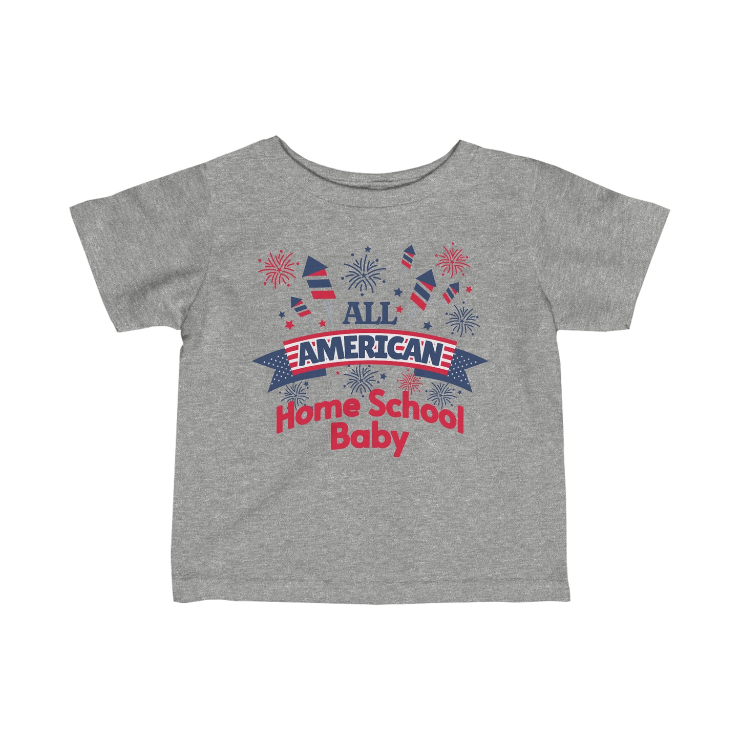 T-Shirt (Infant) - All American Home School Baby | Classic Fit | 100% Cotton | Funny, Witty, Sarcastic