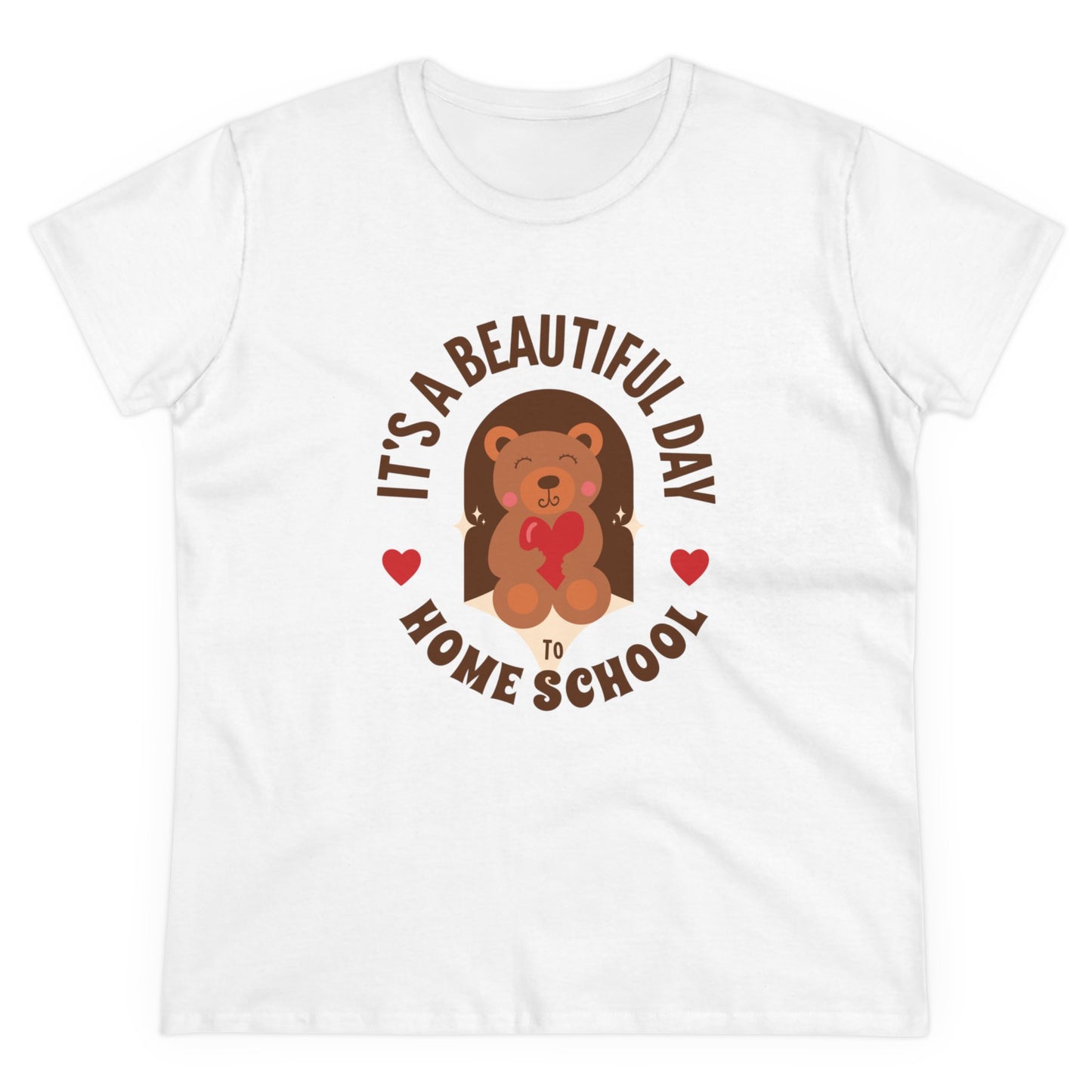 T-Shirt (Womens) - It's A Beautiful Day To Home School | Semi Fitted | 100% Cotton | Funny, Witty, Sarcastic