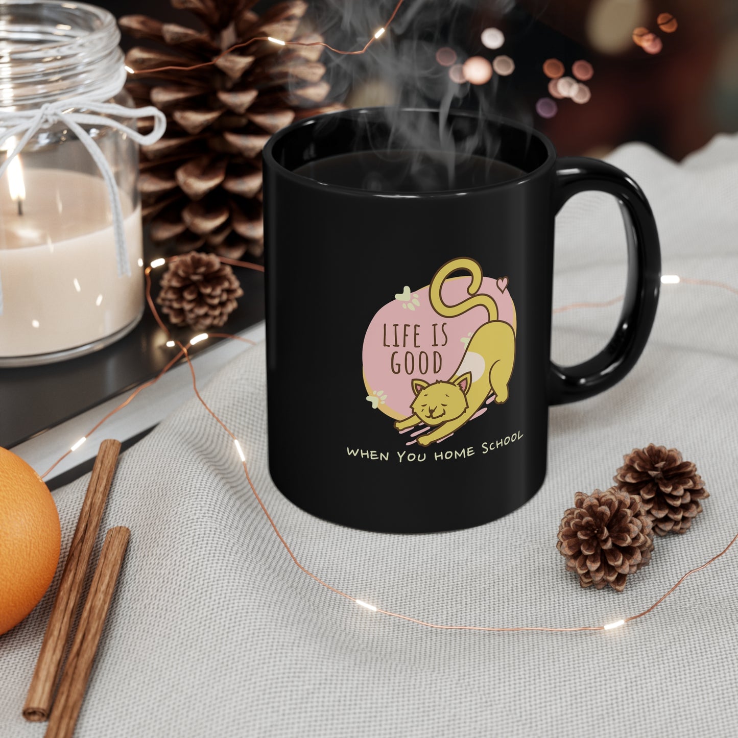 Coffee Mug - Life Is Good When You Home School | Black | Ceramic 11oz | Microwave and Dishwasher Safe