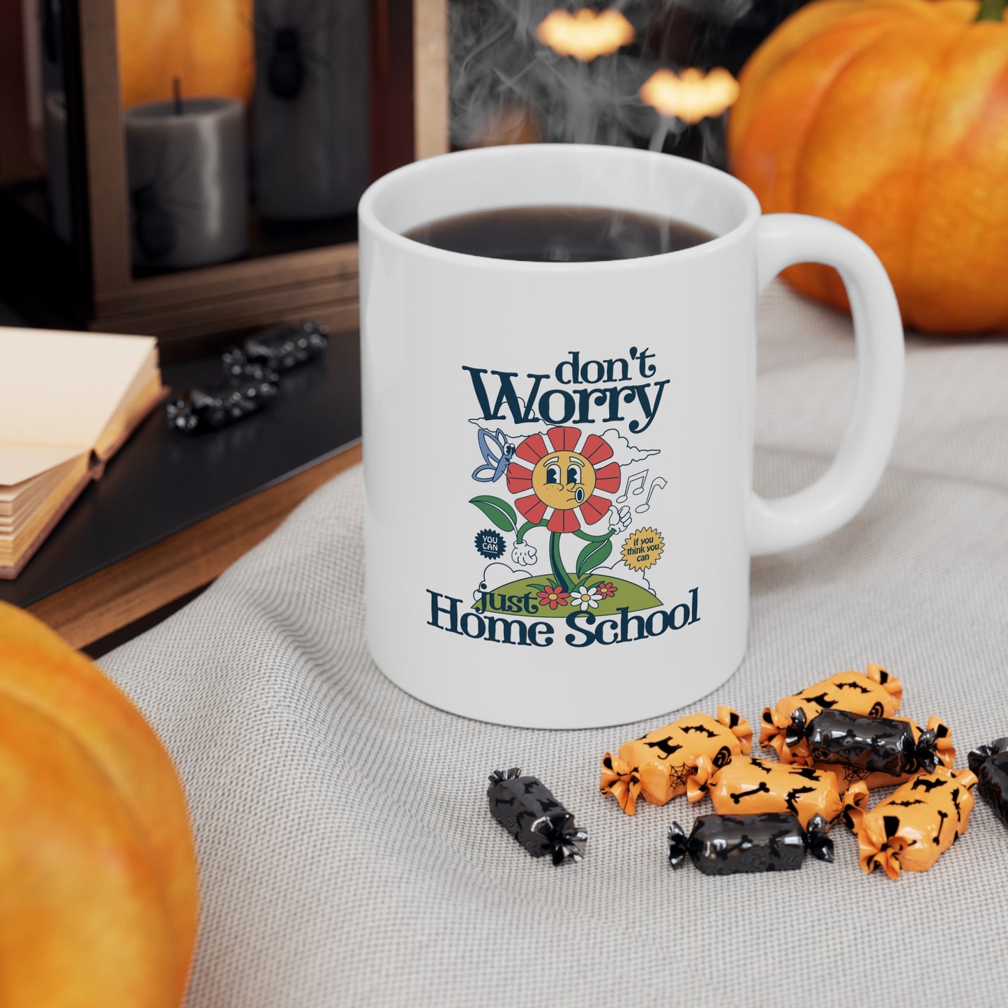 Coffee Mug - Don't Worry Just Home School | White | Ceramic 11oz | Microwave and Dishwasher Safe