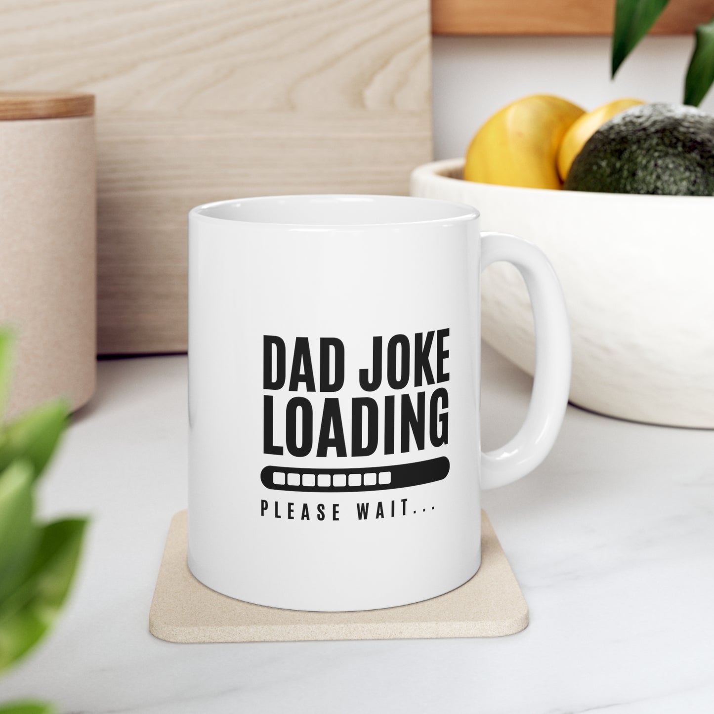 Coffee Mug - Dad Joke Loading | White | Ceramic 11oz | Microwave and Dishwasher Safe