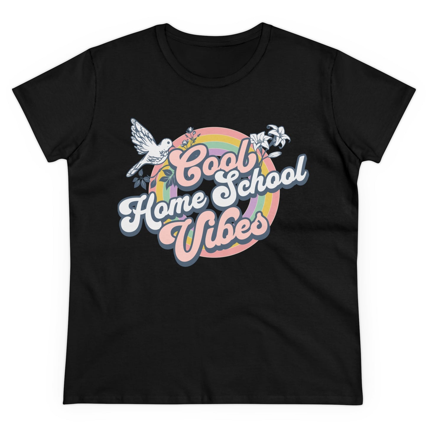 T-Shirt (Womens) - Cool Home School Vibes | Semi Fitted | 100% Cotton | Funny, Witty, Sarcastic
