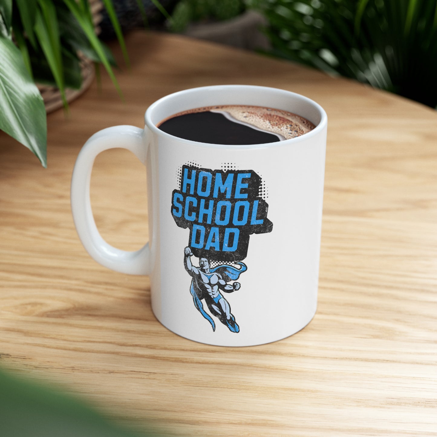 Coffee Mug - Home School Super Dad | White | Ceramic 11oz | Microwave and Dishwasher Safe