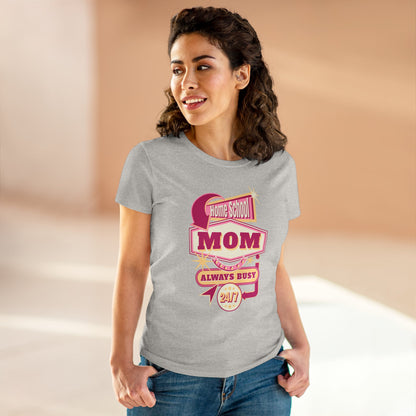 T-Shirt (Womens) - Home School Mom | Semi Fitted | 100% Cotton | Funny, Witty, Sarcastic
