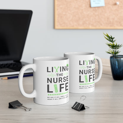 Coffee Mug - Living The Nurse LIfe | White | Ceramic 11oz | Microwave and Dishwasher Safe