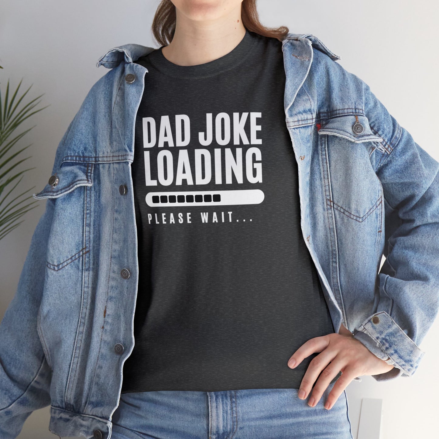 T-Shirt - Dad Joke Loading | Classic Fit | 100% Cotton | Heavy Cotton