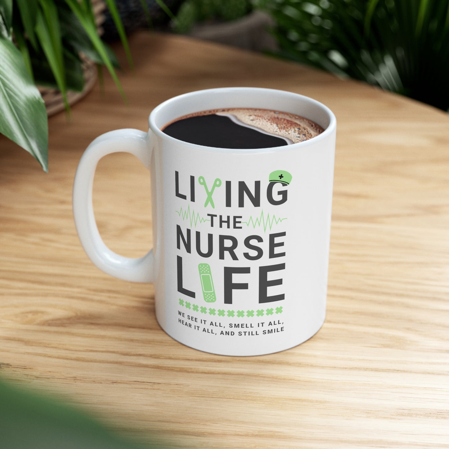 Coffee Mug - Living The Nurse LIfe | White | Ceramic 11oz | Microwave and Dishwasher Safe