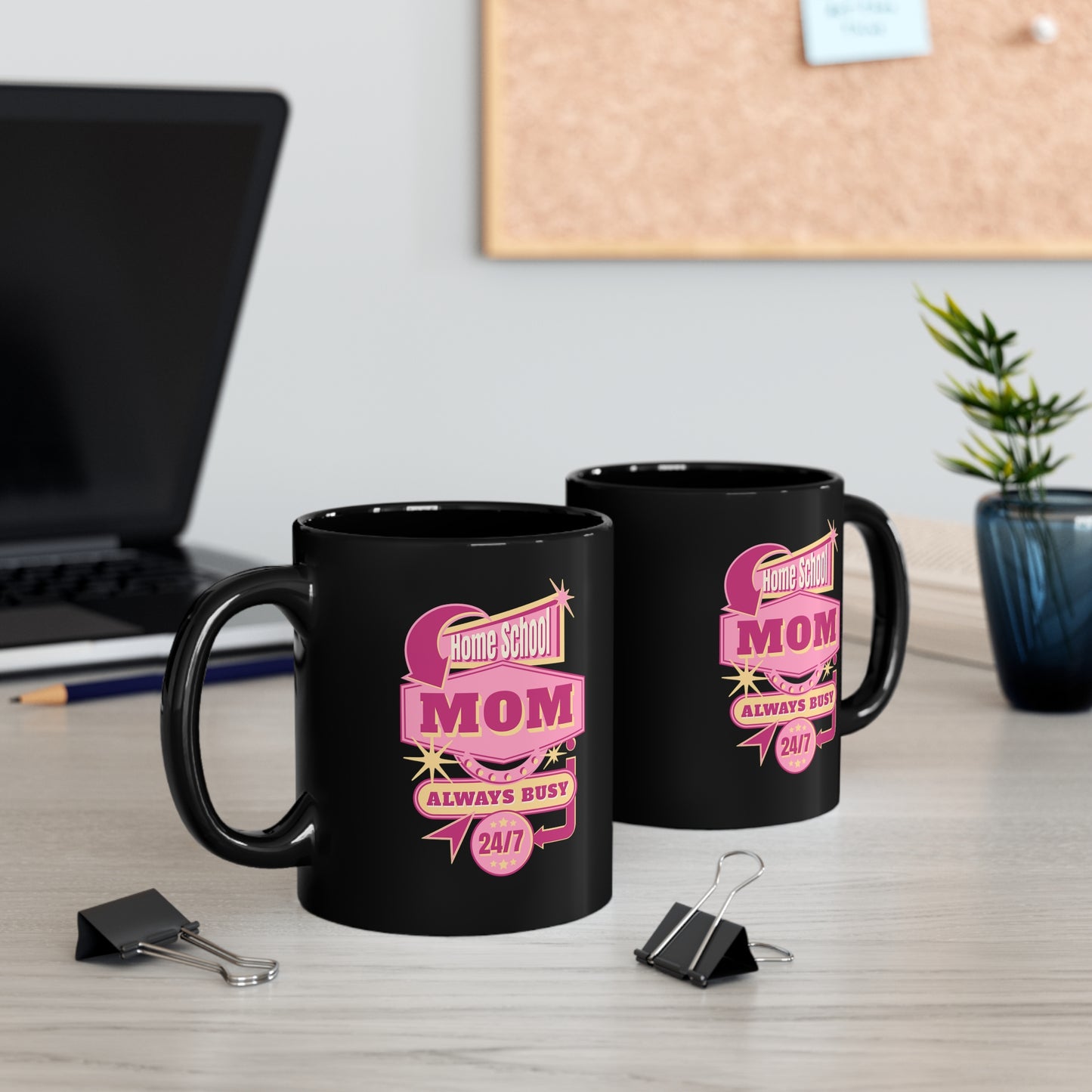 Coffee Mug - Home School Mom Always Busy | Black | Ceramic 11oz | Microwave and Dishwasher Safe