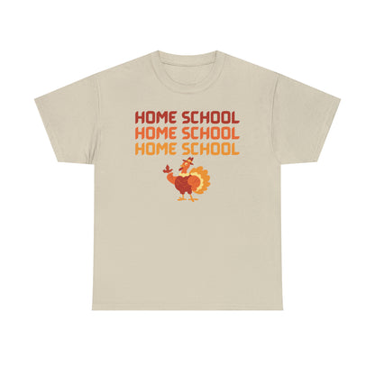 T-Shirt - Home School Thanksgiving | Classic Fit | 100% Cotton | Heavy Cotton