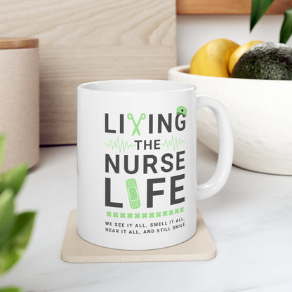 Coffee Mug - Living The Nurse LIfe | White | Ceramic 11oz | Microwave and Dishwasher Safe