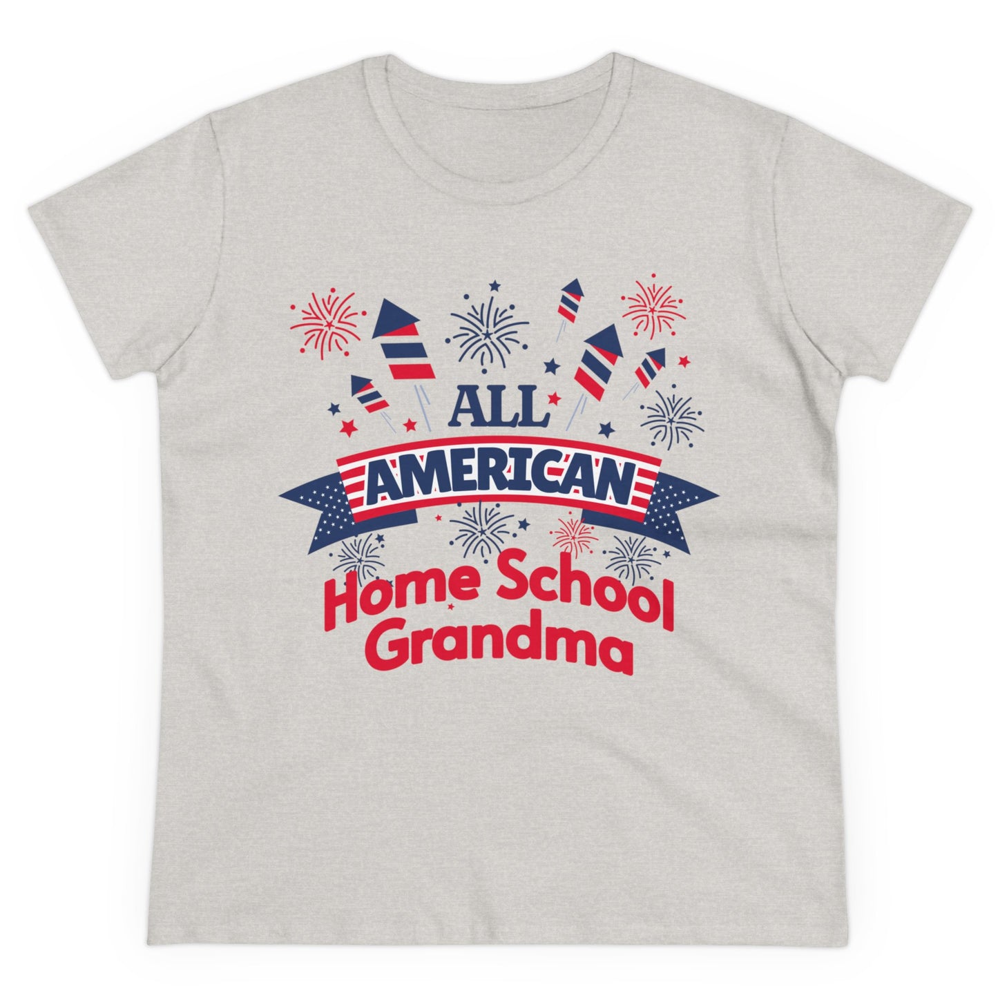 T-Shirt (Womens) - All American Home School Grandma | Semi Fitted | 100% Cotton | Funny, Witty, Sarcastic