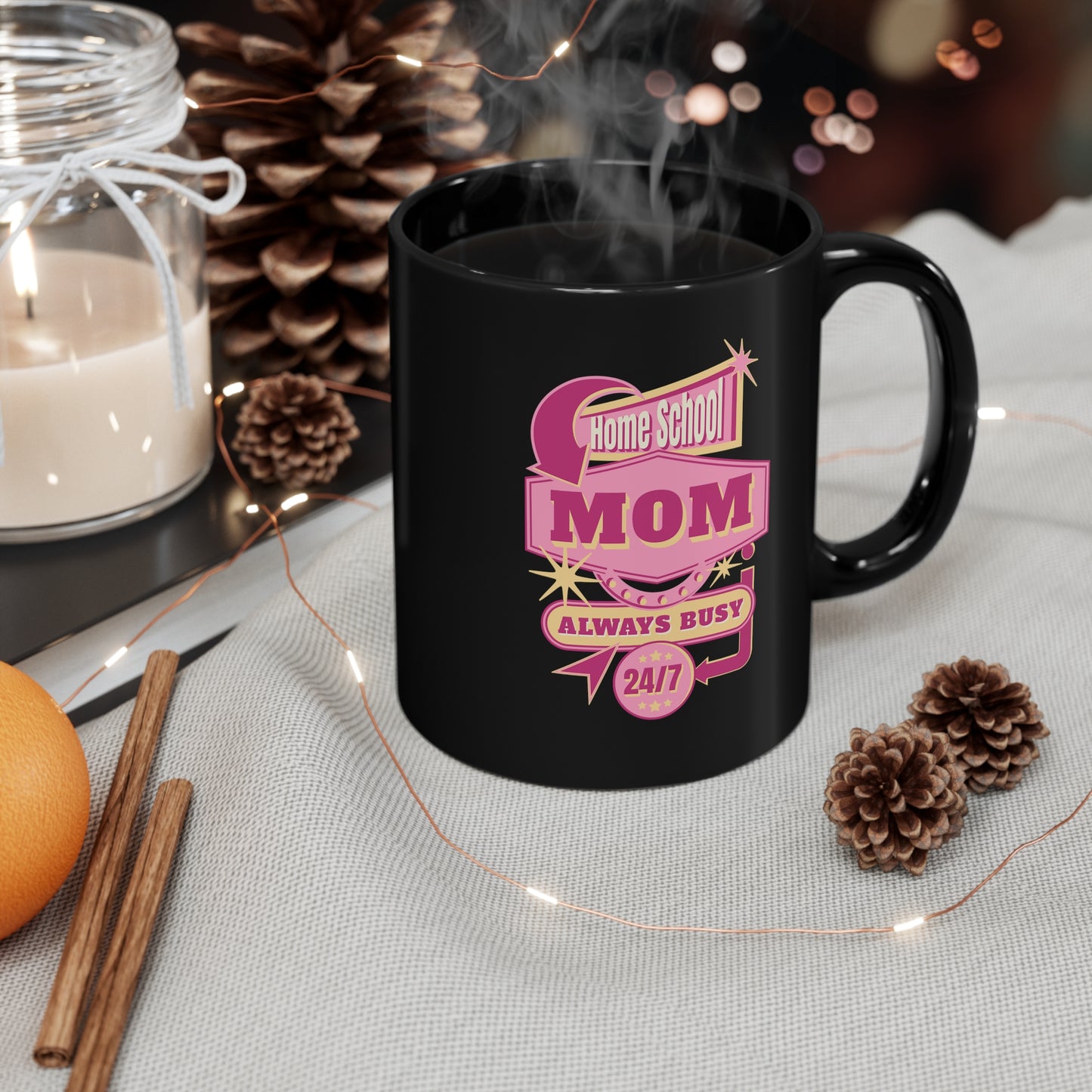 Coffee Mug - Home School Mom Always Busy | Black | Ceramic 11oz | Microwave and Dishwasher Safe