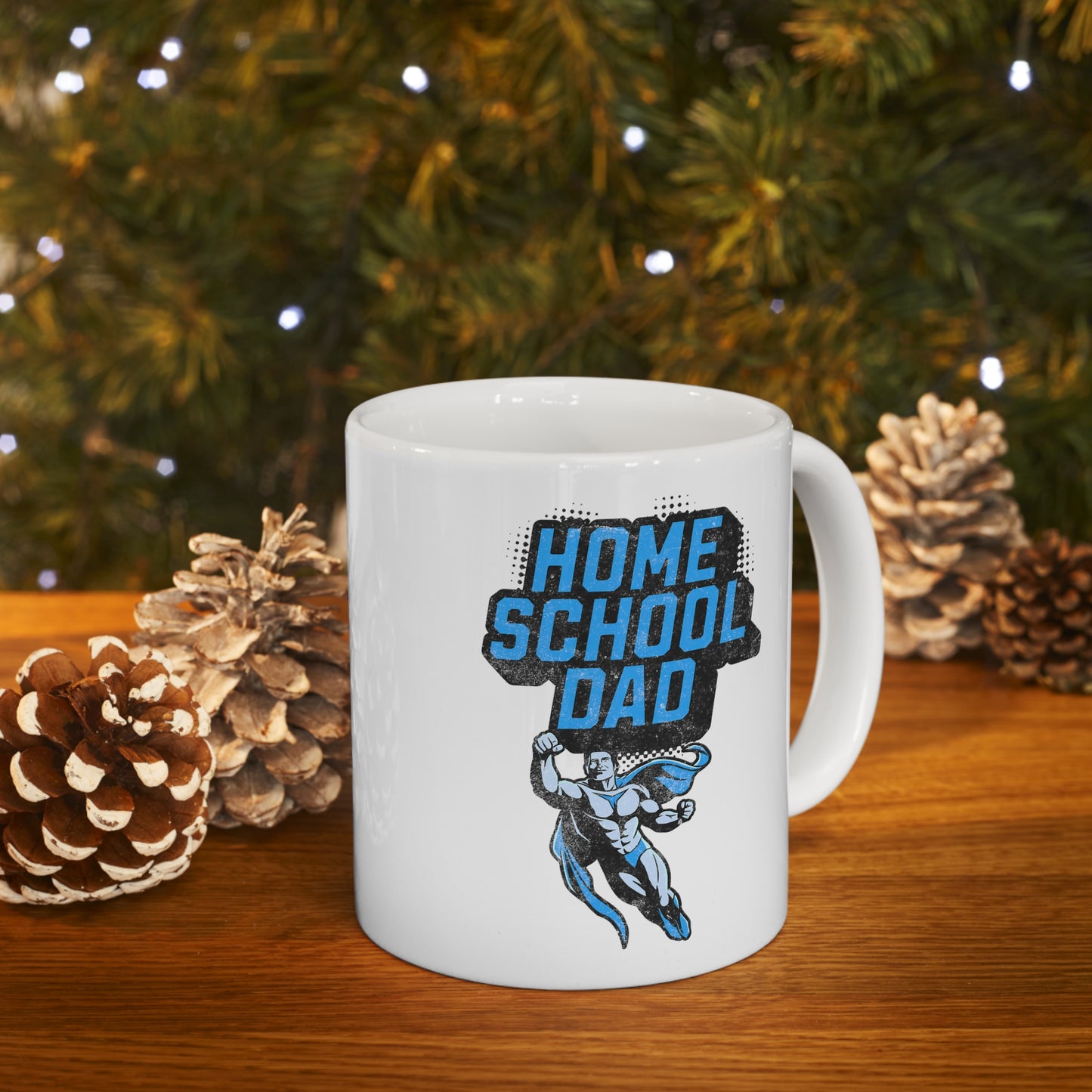 Coffee Mug - Home School Super Dad | White | Ceramic 11oz | Microwave and Dishwasher Safe