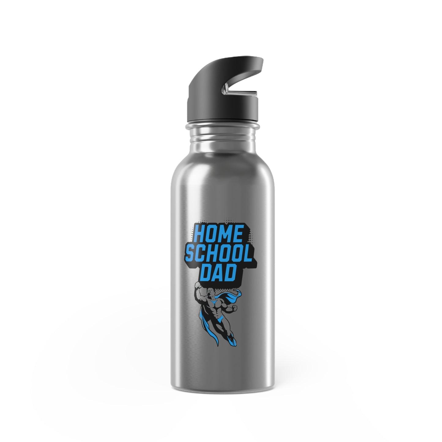 Water Bottle, 20oz | Home School Super Dad | Stainless Steel With Straw | Leak-Proof Spout