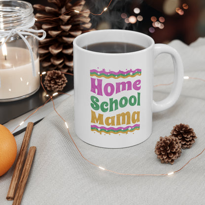 Coffee Mug - Home School Mama | White | Ceramic 11oz | Microwave and Dishwasher Safe