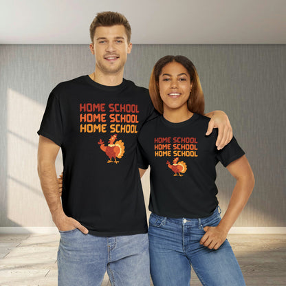 T-Shirt - Home School Thanksgiving | Classic Fit | 100% Cotton | Heavy Cotton