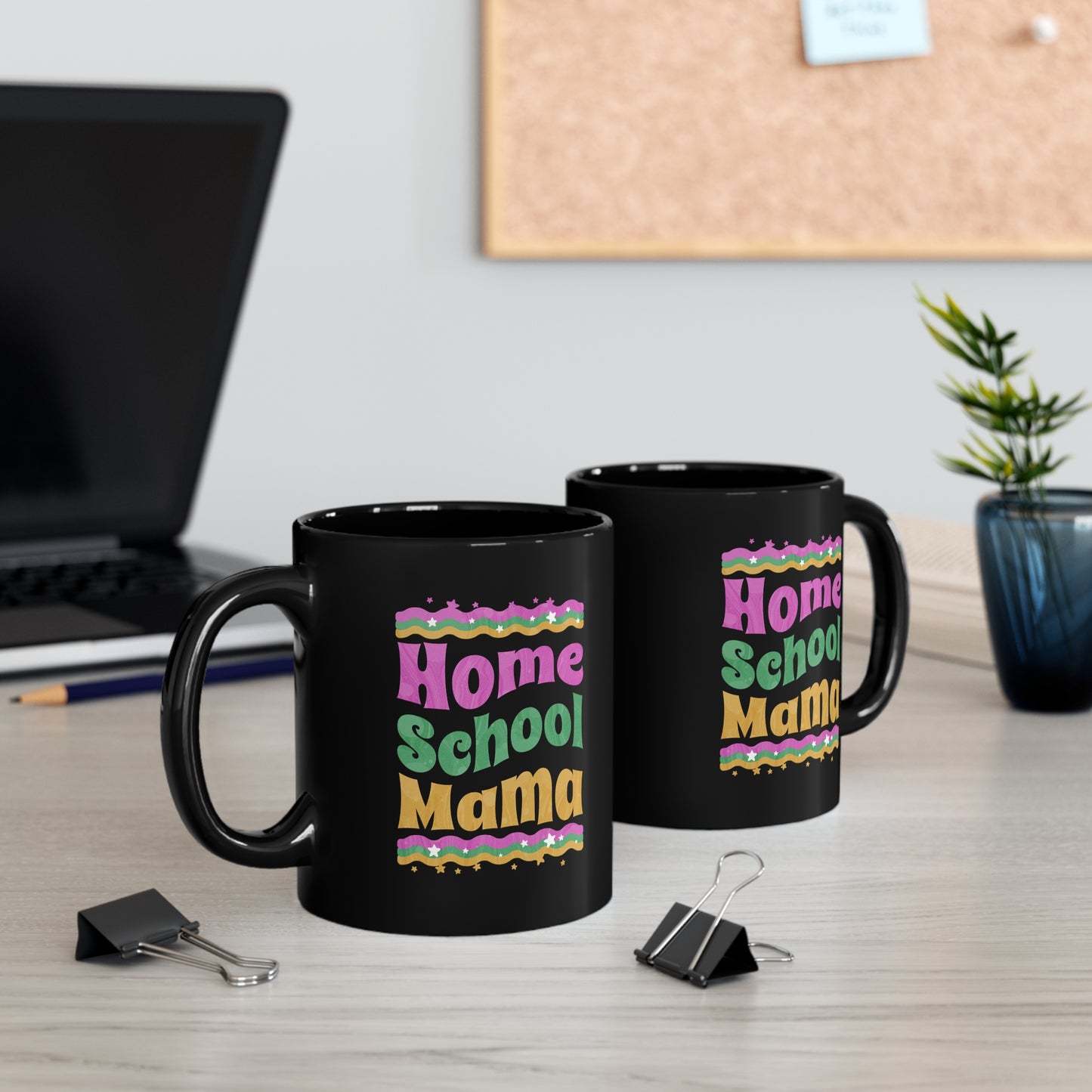 Coffee Mug - Home School Mama | Black | Ceramic 11oz | Microwave and Dishwasher Safe