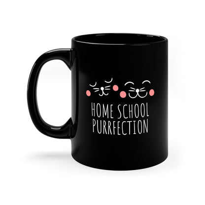 Coffee Mug - Home School Purrfection | Black | Ceramic 11oz | Microwave and Dishwasher Safe