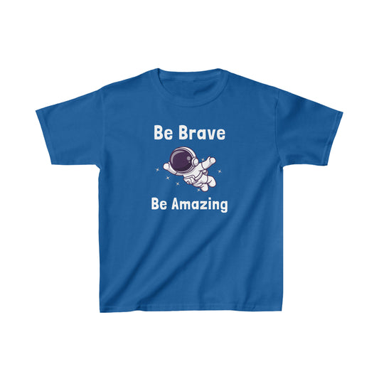 T-Shirt (Kids) - Be Brave, Be Amazing | Astronomy | Classic Fit | 100% Cotton | Funny, Witty, Sarcastic