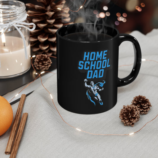 Coffee Mug - Home School Super Dad | Black | Ceramic 11oz | Microwave and Dishwasher Safe